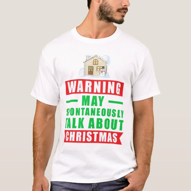 Varning Kan Spontant Prata Om Jul  T Shirt (Framsida)