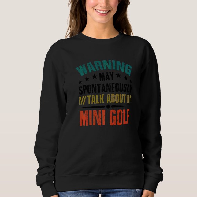 Varning Kan Spontant Prata Om Mini Golf Golfare T Shirt (Framsida)