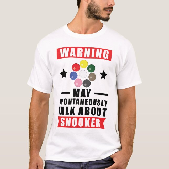 Varning Kan Spontant Prata Om Snooker T Shirt (Framsida)