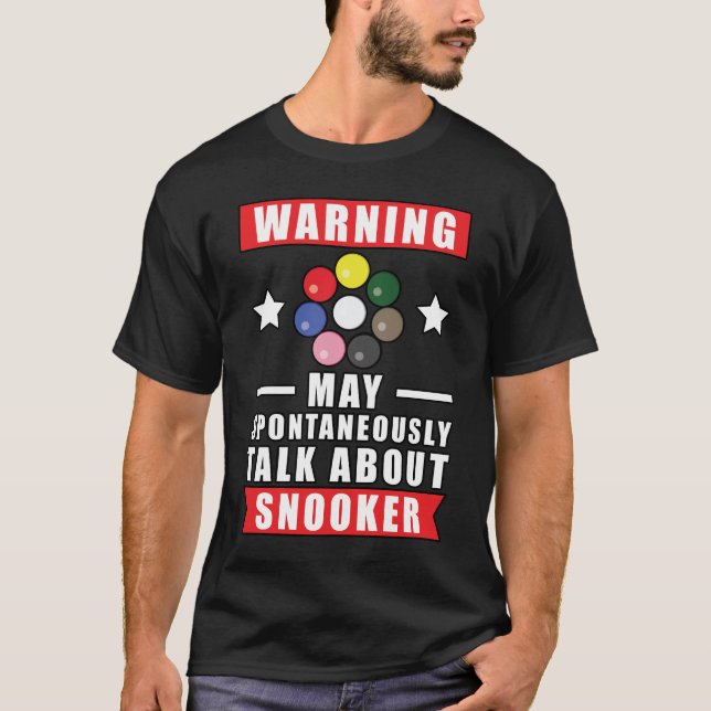 Varning Kan Spontant Prata Om Snooker T Shirt (Framsida)