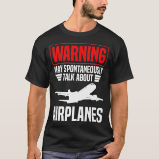 Varning kan spontant tala om flygplan t shirt