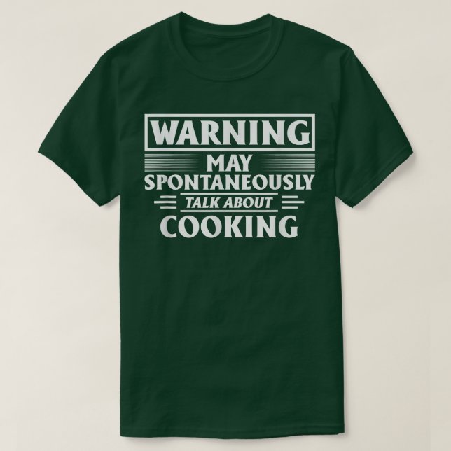 Varning kan spontant tala om kokning t shirt (Design framsida)