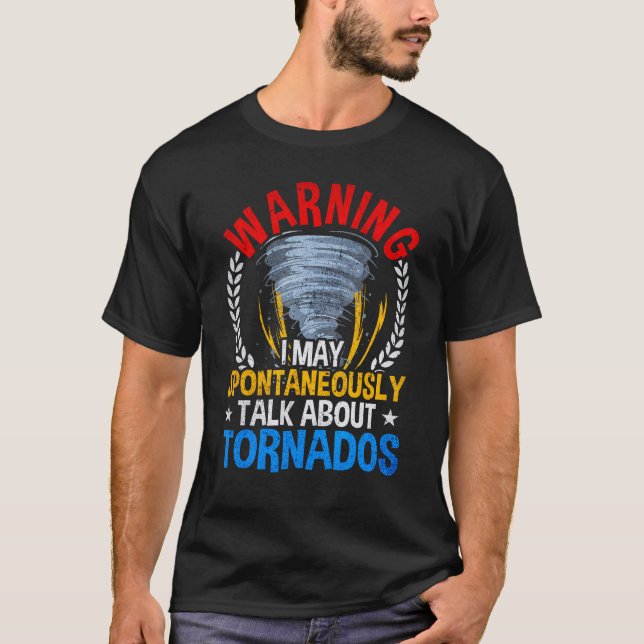 Varning kan spontant tala om Tornadon T Shirt (Framsida)