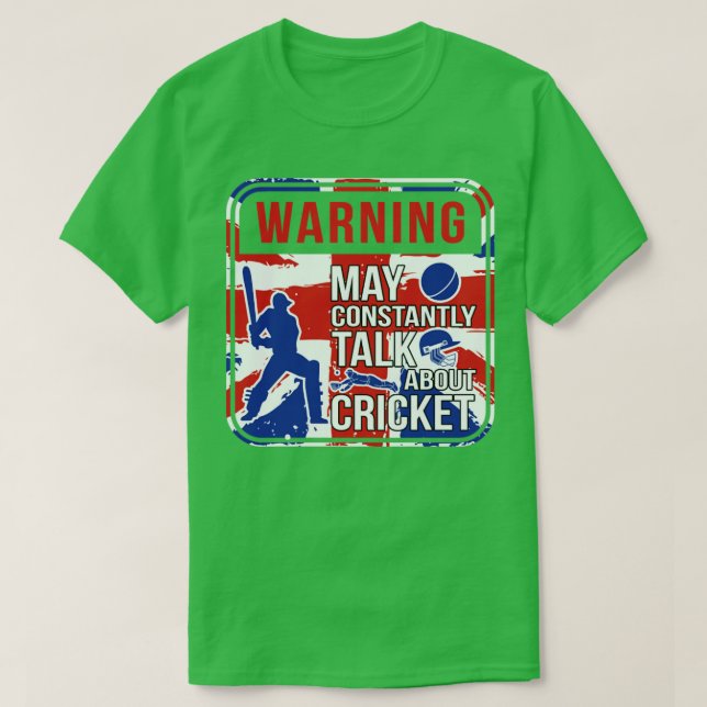 Varning kan ständigt prata om Cricket T Shirt (Design framsida)