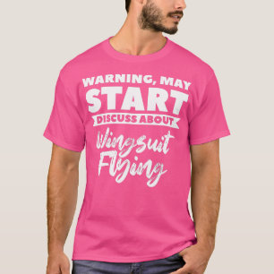Varning kan starta diskussioner om Wingdress Flies T Shirt
