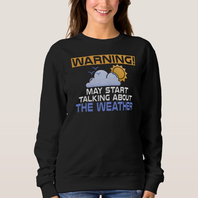 Varning kan tala om vädergummimeteorol t shirt (Framsida)