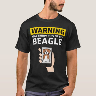 Varning Kan Visa Bilder På Min Beagle Vän T Shirt