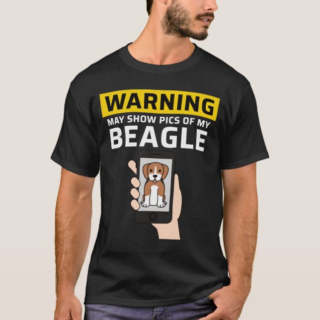 Varning Kan Visa Bilder På Min Beagle Vän T Shirt (Framsida)