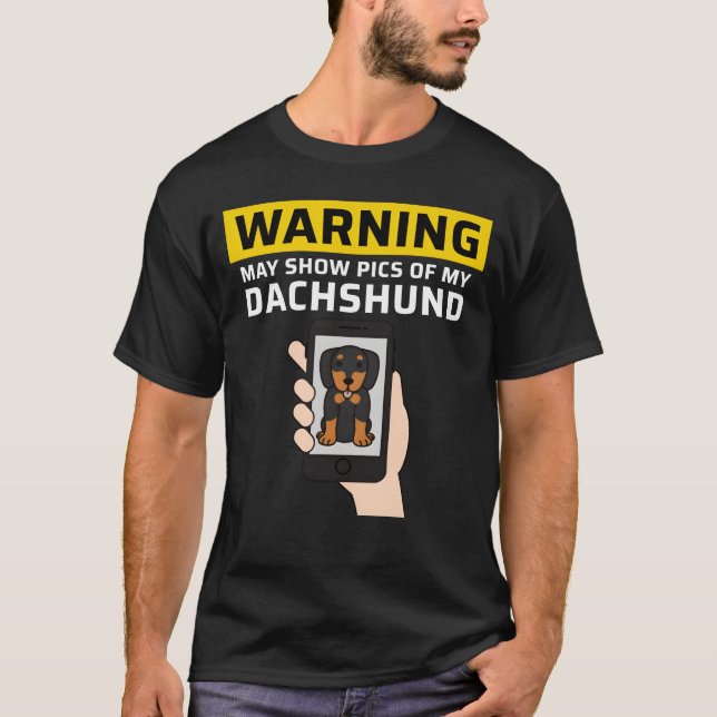 Varning Kan Visa Bilder På Min Dachshund Vän T Shirt (Framsida)