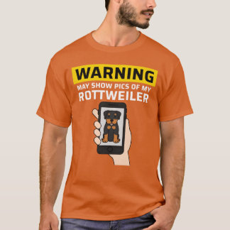 Varning Kan Visa Bilder På Min Rottweiler Familj T Shirt