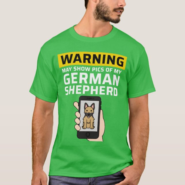Varning Kan Visa Bilder På Min Tyska Shepherd vint T Shirt (Framsida)