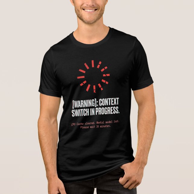 VARNING Kontextbyte Pågår Programmerare T-Shirt (Framsida)