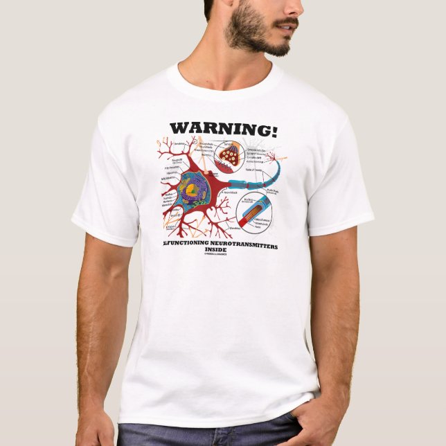 Varning! Krångla inre Neurotransmitters Tee Shirt (Framsida)
