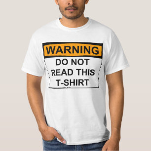 Varning: Läs inte denna T-tröja T Shirt