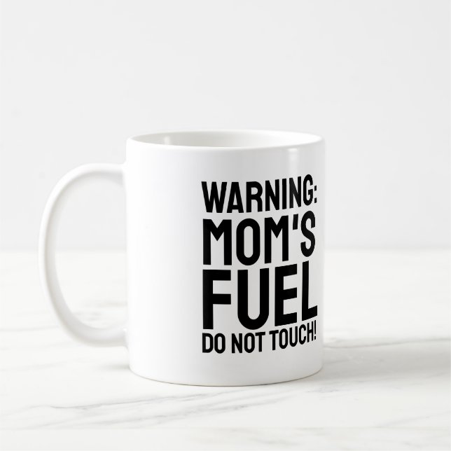 Varning: Mamma Fuel, rör inte vid Mamma Gift Kaffemugg (Vänster)