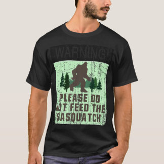 VARNING! - MATA INTE SASQUATCH T SHIRT