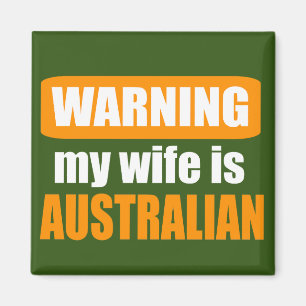 Varning min fru är australisk magnet