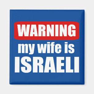 Varning min fru är israelisk magnet