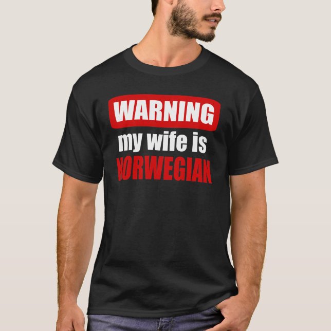 Varning min fru är norsk t shirt (Framsida)