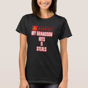 Varning Min morson Hits & Steals Funny Grandparen T Shirt