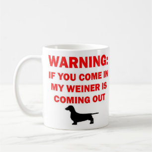 Varning min Weiner kommer ut-skämt Kaffemugg