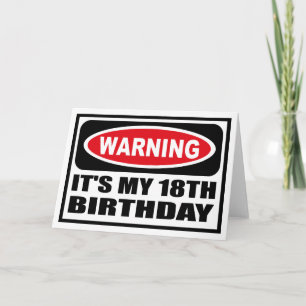 Varning! MITT 18:E BIRTHDAY-gratulationskort Kort