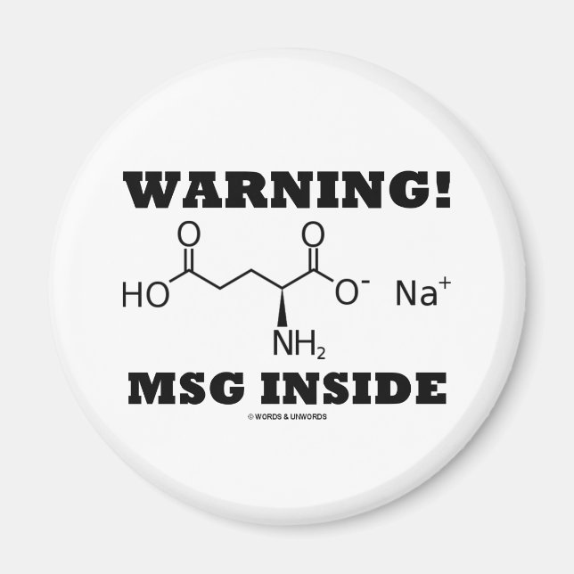 Varning! MSG Inside (Chemical Molecule) Magnet (Framsidan)