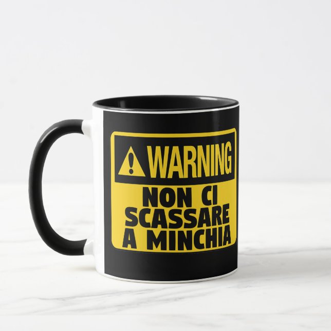 Varning Non Ci Scassare a Minchia Funny Sicilian Mugg (Vänster)