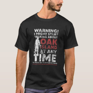 Varning: Oak Island Metall upptäcker gift T Shirt