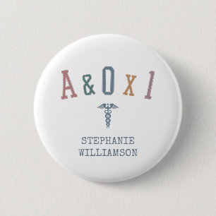 Varning och orienterad mot person A&OX1 Nurse Gift Knapp