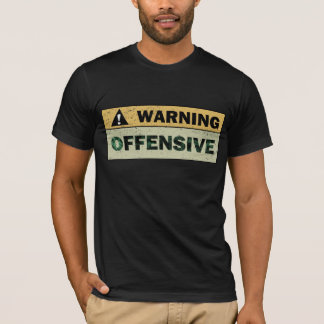 Varning: Offensiv T-shirt