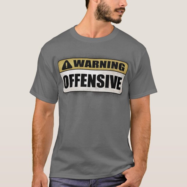 Varning: Offensiv Tee (Framsida)