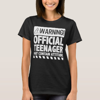 Varning Officiell Teenager kan innehålla attityder T Shirt