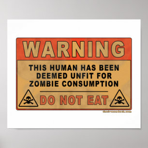 Varning olämplig för zombiekonsumtion poster