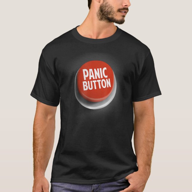 Varning om Akut av Panic-knapp T Shirt (Framsida)