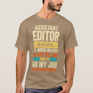 Varning om assistentredigerare t shirt