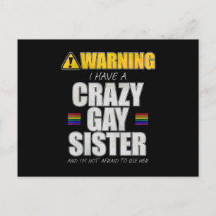 Varning om att jag har en Crazy Gay-syster Vykort