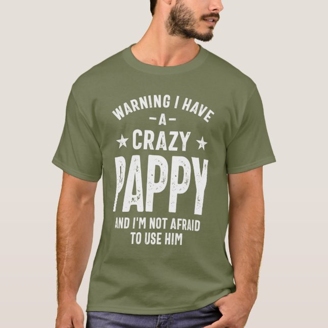 Varning om att jag har en galen Pappy | Far Gift T Shirt (Framsida)