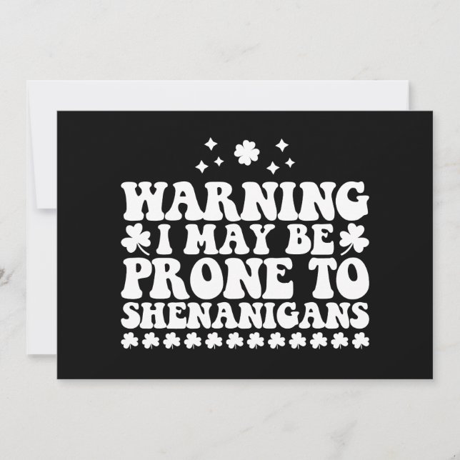 Varning om att jag kan vara benägen till Shenaniga Inbjudningar (Framsida)