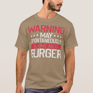 Varning om Burger, Cheeseburger Älskare B T Shirt