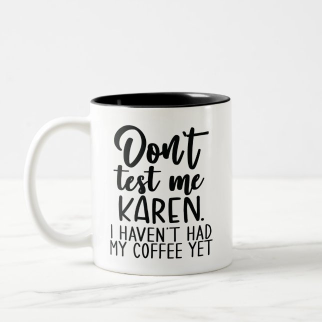 Varning om humoristisk kaffeoffert Testa mig inte  Två-Tonad Mugg (Vänster)