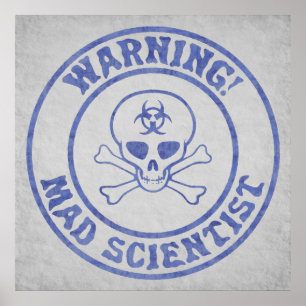 Varning om mad Scientist Poster