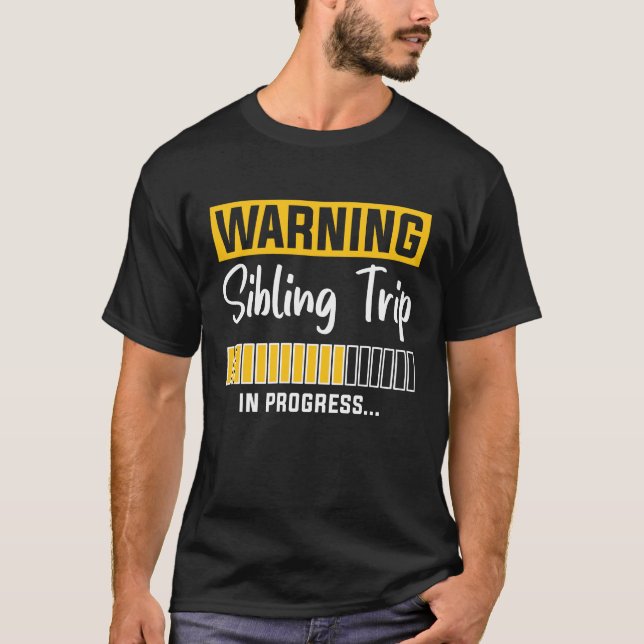 Varning om pågående Resa i Syskon T Shirt (Framsida)