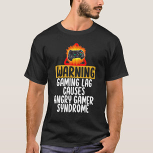Varning om spellås orsakar spelspelsyndrom för Arg T Shirt
