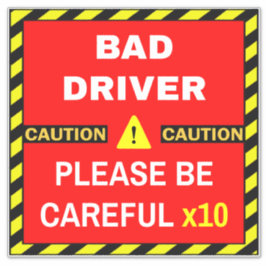 Varning Osäker Förare Skylt (Var Försiktig) Röd Bi Klistermärken