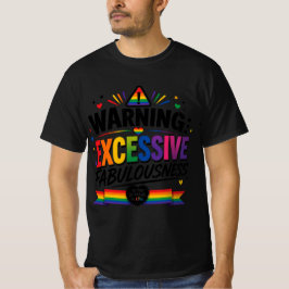 Varning: Överdriven Fabulositet  T Shirt