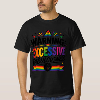 Varning: Överdriven Fabulositet  T Shirt