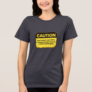 Varning: På grund av efter-blues T Shirt