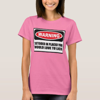 VARNING PÅ PLATS SOM DU SKULLE SLICKA KÄRLEK T SHIRT
