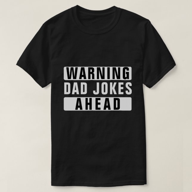 VARNING PAPPA JOKES AHEAD T SHIRT (Design framsida)